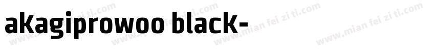 akagiprowoo black字体转换